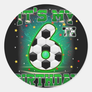 Sticker Rond C'est mon 6ème anniversaire Garçons Football 6 ans