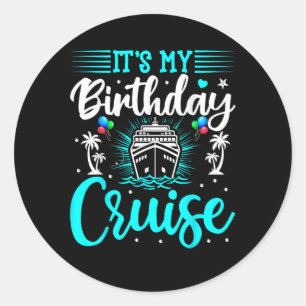 Sticker Rond C'est mon anniversaire de croisière - Anniversaire