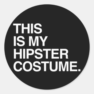 STICKER ROND C'EST MON COSTUME HIPSTER