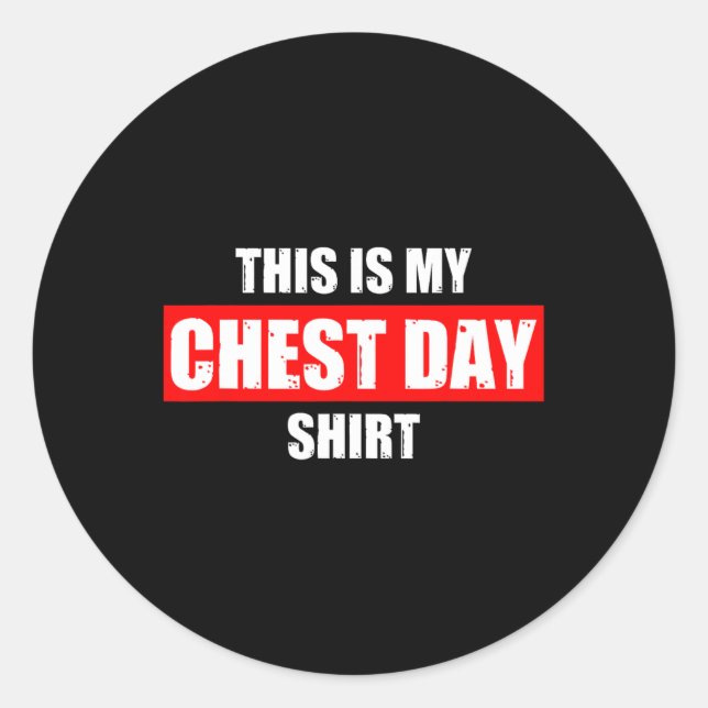 Sticker Rond C'Est Mon Jour Poids Entraînement Gym Bod Amusant (Devant)