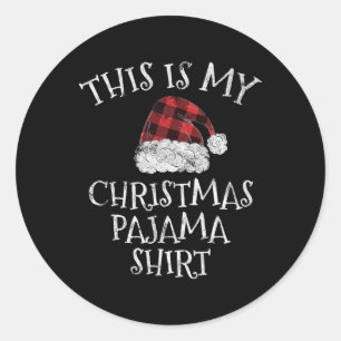 Sticker Rond C'Est Mon Pyjama De Noël Casquette De Noël Gi