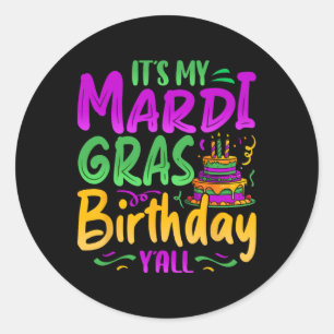 Sticker Rond C'est My Mardi Gras Anniversaire Fête de Yall Mard