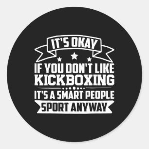 Sticker Rond C'est Okay Si Vous N'aimez Pas Les Personnes Intel