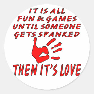 Sticker Rond C'est tous les amusement et jeux jusqu'à ce que