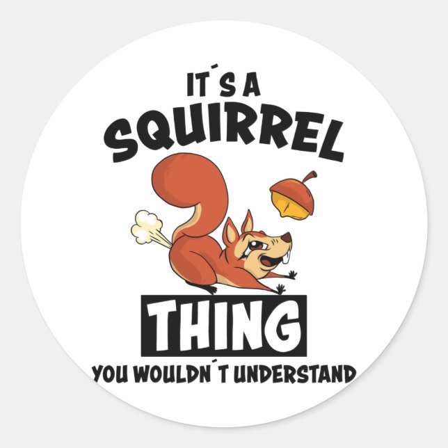 Sticker Rond C'Est Un Squirrel Thé Silhouette Cadeau (Devant)