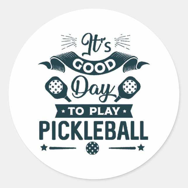 Sticker Rond C'est une bonne journée pour jouer au Pickleball (Devant)