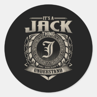 Sticker Rond C'Est Une Chose Jack Que Vous Ne Comprendriez Pas 