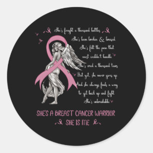 Sticker Rond C'Est Une Guerrière Du Cancer Du Sein Elle Est Moi