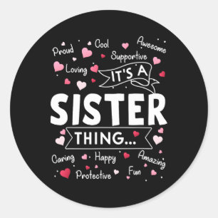 Sticker Rond C'est une soeur qui dit drôle, mignonne soeur Moth
