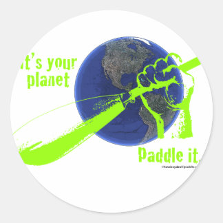 STICKER ROND C'EST VOTRE PLANÈTE - PADDLE-LE !
