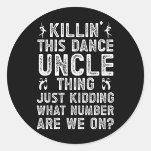 Sticker Rond Cette Danse Oncle Chose Danser Oncle D'Une Danse U