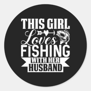 Sticker Rond Cette fille adore pêcher avec son mari