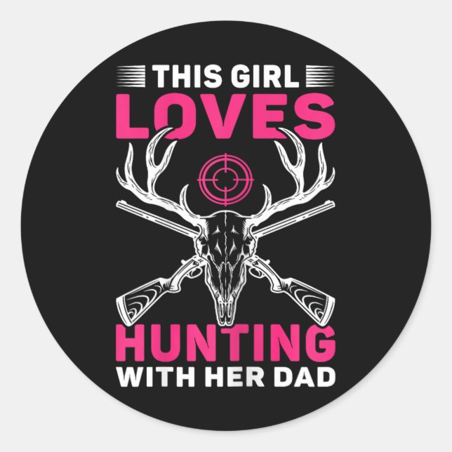 Sticker Rond Cette Fille Aime Chasser Avec Son Père Fille Chass (Devant)