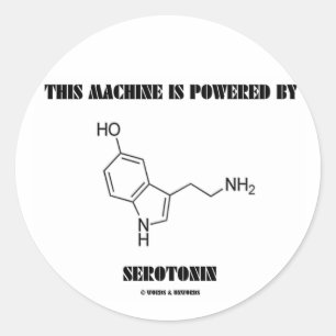 Sticker Rond Cette Machine Est Alimentée Par La Serotonine (Chi