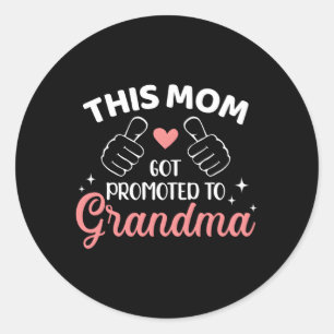 Sticker Rond Cette Maman A Été Promue À Grand-Mère