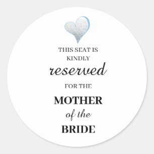 Sticker Rond Cette place est réservée pour la mère de la
