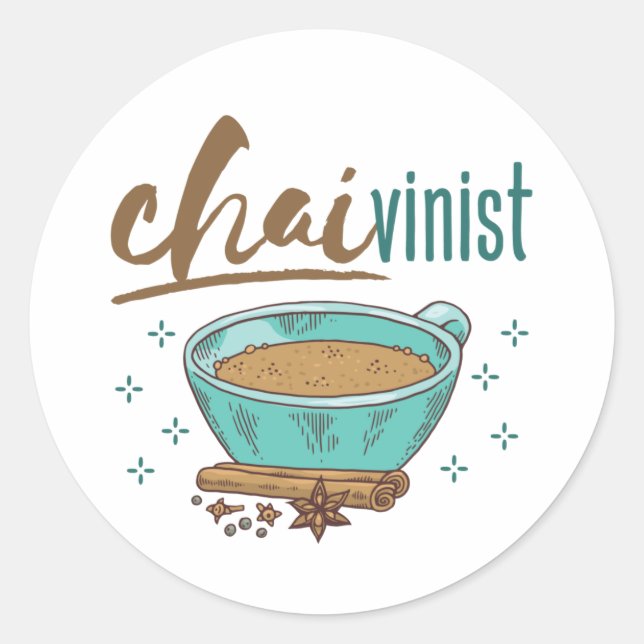Sticker Rond Chai Tea Lover "Chaivinist"  (Devant)
