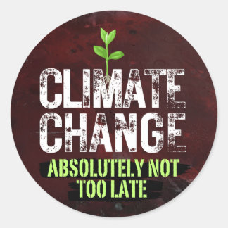 Sticker Rond Changement climatique, il n'est pas trop tard