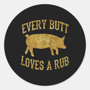 Sticker Rond Chaque Beurre Aime Un Rub Fumeur De Viande Magnifi