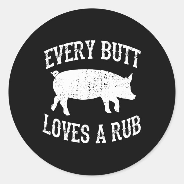 Sticker Rond Chaque Beurre Aime Un Rub Super Fumeur De Viande B (Devant)