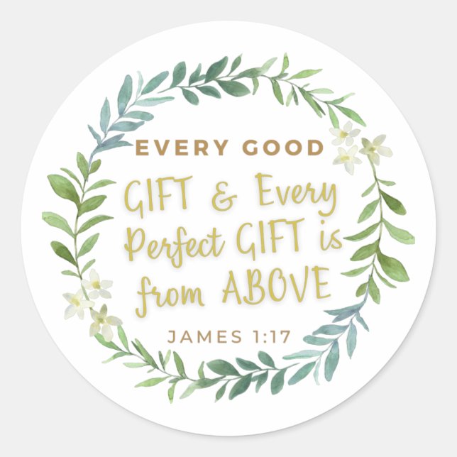 Sticker Rond 'Chaque bon cadeau et chaque cadeau parfait.. (Devant)