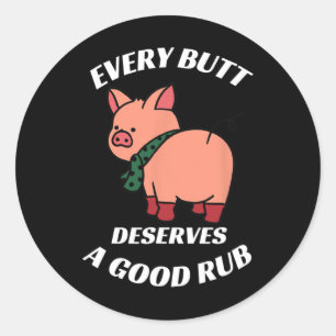 Sticker Rond Chaque Bouc Mérite Un Bon Boucher Grillant Fu
