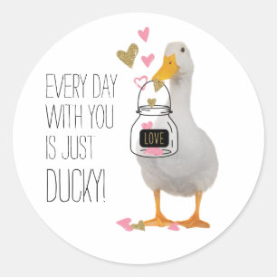 Sticker Rond Chaque jour avec vous est juste Ducky Valentine
