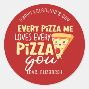 Sticker Rond Chaque Pizza Me Aime Vous Mignonne Saint Valentin 