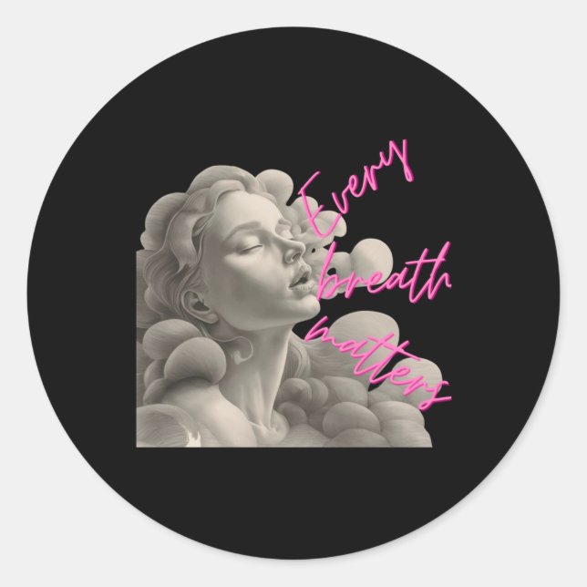 Sticker Rond Chaque Souffle De Don Pour Le Plaisir De L'Esprit  (Devant)