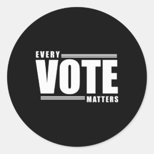 Sticker Rond Chaque Vote S - Motivation - Votre Vote Est Votre