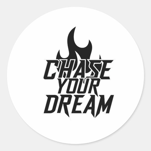 Sticker Rond "CHASE YOUR DREAM" MOTIVATIONAL Graphic Design (Devant)