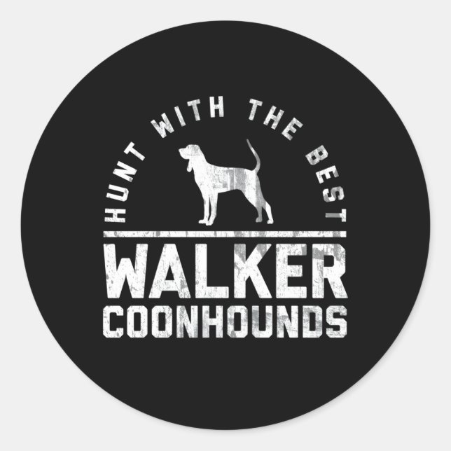 Sticker Rond Chasse Avec Le Meilleur ~ Walker Coonhound (Devant)