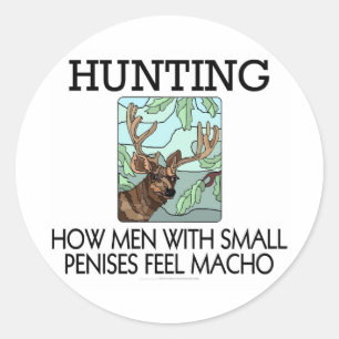 Sticker Rond Chasse. Comment les hommes avec de petits pénis se