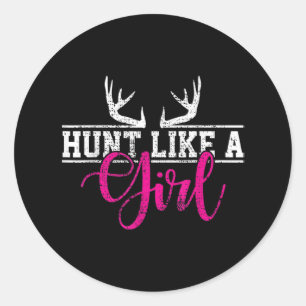 Sticker Rond Chasse Fille Chasse Comme Une Fille