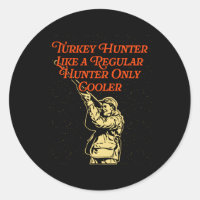 Chasseur de Turquie comme chasseur régulier Humour