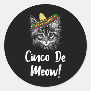 Sticker Rond Chat Drôle Kitty Meow Cinco De Mayo T Shirt Pour C