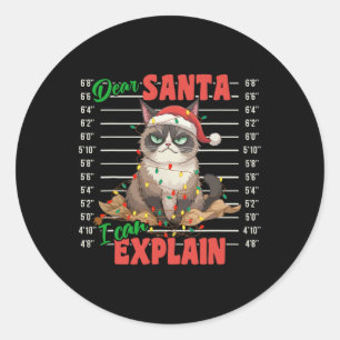 Sticker Rond Chat Drôle Mugshot Cher Père Noël Je Peux Explique