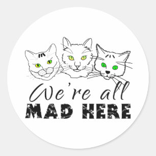 Sticker Rond Chats - Nous sommes tous morts ici