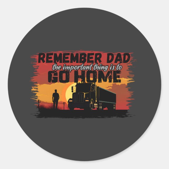 Sticker Rond Chauffeur de camion Papa Road Voyage Famille Amour (Devant)