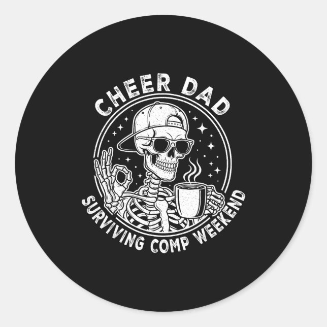 Sticker Rond Cheer Dad Surviving Comp Weekend Skeleton Coffee F (Devant)