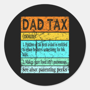 Sticker Rond Chemise D'Impôt Papa S Pour Hommes Meilleure Défin