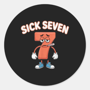 Sticker Rond Chemise Sick Seven Meme Tee Six Seven Fun Wordplay