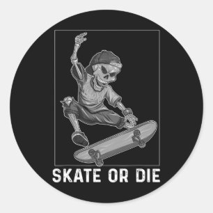 Sticker Rond Chemise squelette de skateboard Skate Or Die Drôle