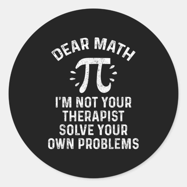 Sticker Rond Cher Math Résolvez vos propres problèmes Citation  (Devant)