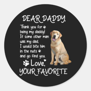 Sticker Rond Cher papa Labrador Chien papa Fête des pères