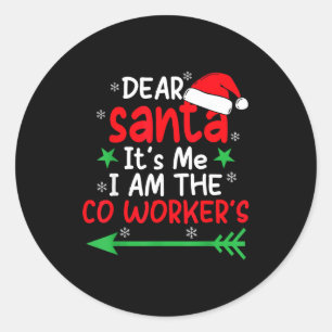 Sticker Rond Cher Père Noël C'est La Faute De Mon Collègue Si J