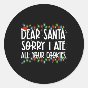 Sticker Rond Cher Père Noël Désolé D'Avoir Mangé Tous Vos Cooki