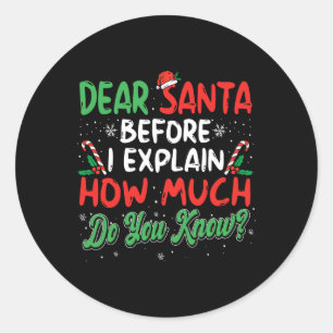 Sticker Rond Cher Père Noël Je Peux Expliquer Fun Noël Hommes F