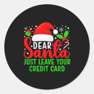 Sticker Rond Cher Père Noël Laissez Simplement Votre Carte De C