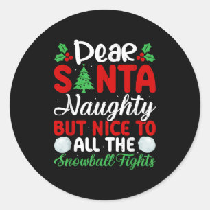 Sticker Rond Cher Père Noël Méchant Mais Gentil Pour Tous Les B